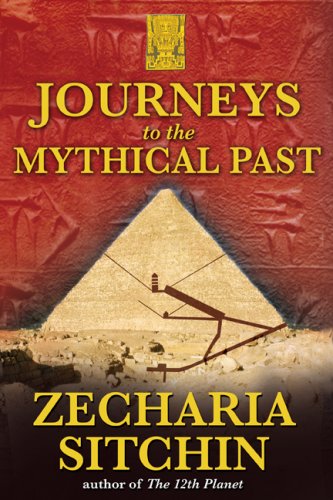 Journeys to the Mythical Past   2007 9781591430803 Front Cover