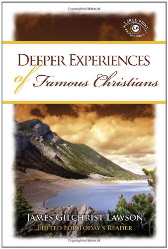 Deeper Experiences of Famous Christians 1st 9781593171803 Front Cover