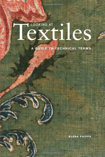 Looking at Textiles A Guide to Technical Terms  2012 9781606060803 Front Cover