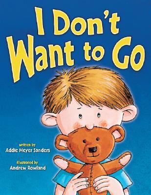 I Don't Want to Go   2008 (Special) 9781897073803 Front Cover