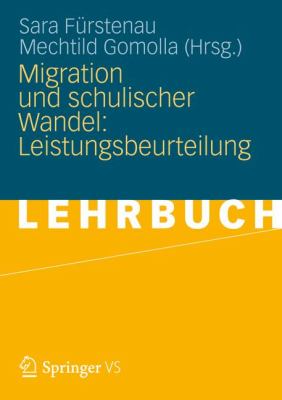 Migration Und Schulischer Wandel: : Leistungsbeurteilung  2012 9783531153803 Front Cover