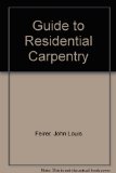 Guide to Residential Carpentry N/A 9780026655804 Front Cover