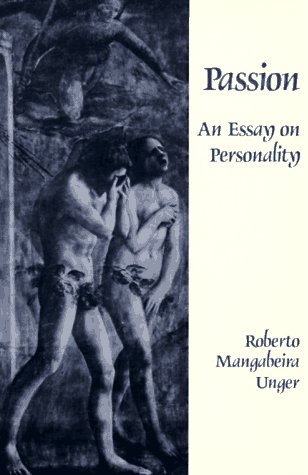 Passion An Essay on Personality  1986 9780029331804 Front Cover