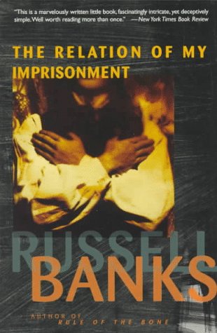 Relation of My Imprisonment A Fiction N/A 9780060976804 Front Cover