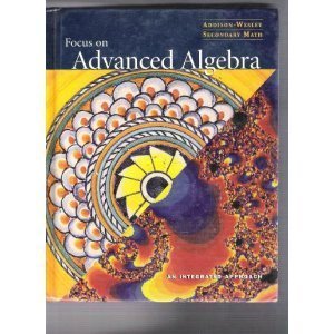Addison-Wesley Secondary Math : Advanced Algebra  1998 (Student Manual, Study Guide, etc.) 9780201869804 Front Cover