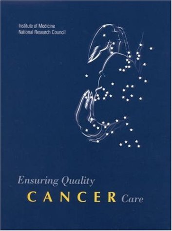 Ensuring Quality Cancer Care   1999 9780309064804 Front Cover