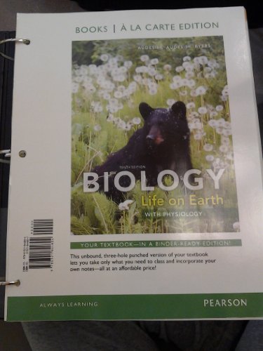 Biology Life on Earth with Physiology, Books a la Carte Edition 10th 2014 9780321844804 Front Cover
