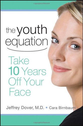 Youth Equation Take 10 Years off Your Face  2009 9780470191804 Front Cover