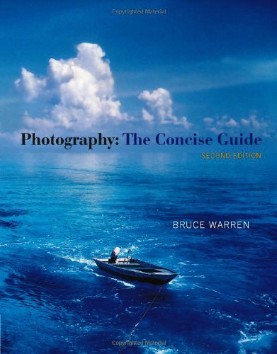 Photography The Concise Guide (with Resource Center Printed Access Card) 2nd 2012 (Revised) 9780495897804 Front Cover