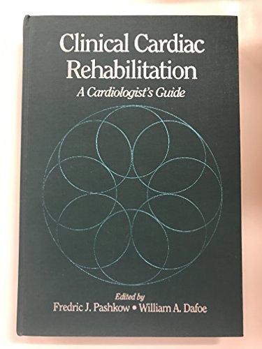 Clinical Cardiac Rehabilitation  1993 9780683067804 Front Cover