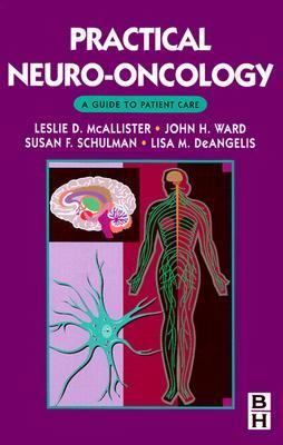 Practical Neuro-Oncology  5th 2001 (Guide (Instructor's)) 9780750671804 Front Cover
