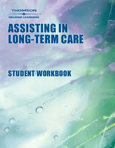 Assisting in Long-Term Care  4th 2002 (Workbook) 9780766834804 Front Cover