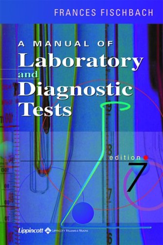 Manual of Laboratory and Diagnostic Tests  7th 2004 (Revised) 9780781741804 Front Cover