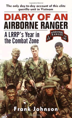 Diary of an Airborne Ranger A LRRP's Year in the Combat Zone  2001 9780804118804 Front Cover