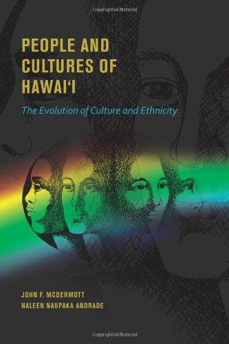 People and Cultures of Hawaii The Evolution of Culture and Ethnicity  2011 9780824835804 Front Cover