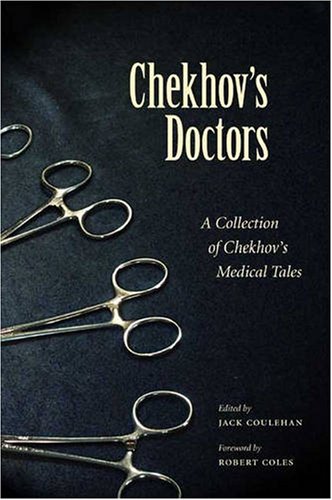 Chekhov's Doctors A Collection of Chekhov's Medical Tales  2003 9780873387804 Front Cover
