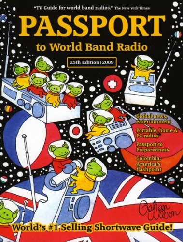 Passport to World Band Radio 2009 Edition 2009th 2008 9780914941804 Front Cover