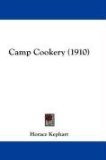 Camp Cookery  N/A 9781436910804 Front Cover