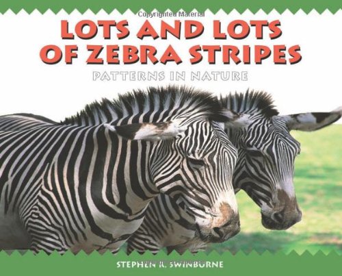 Lots and Lots of Zebra Stripes  N/A 9781563979804 Front Cover