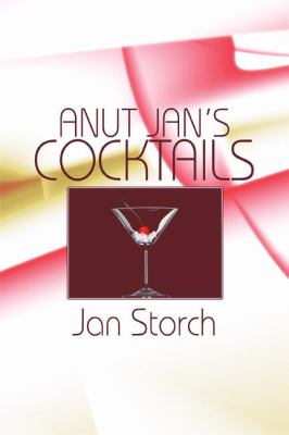 Anut Jan's Cocktails   2008 9781606104804 Front Cover