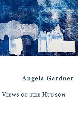 Views of the Hudson   2009 9781848610804 Front Cover