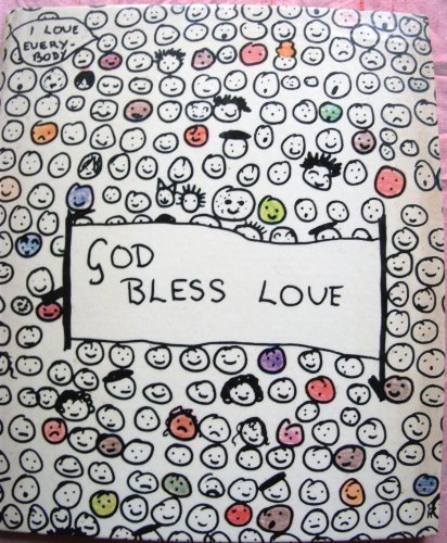 God Bless Love A Collection of Children's Sayings  1972 9780001952805 Front Cover
