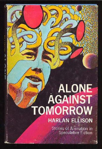 Alone against Tomorrow N/A 9780020197805 Front Cover