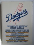 Dodgers The Complete Record of Dodger Baseball  1986 9780020283805 Front Cover