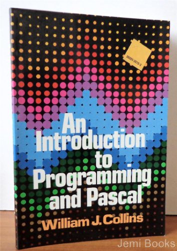 Introduction to Programming and Pascal  1984 9780023237805 Front Cover
