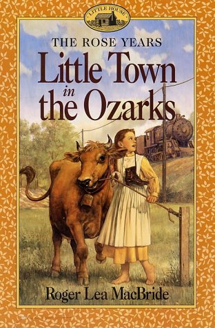 Little Town in the Ozarks   1996 9780064405805 Front Cover