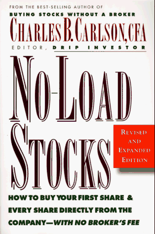 No-Load Stocks : How to Buy Your First Share and Every Share Directly from the Company-With No Broker's Fee 2nd 1997 9780070118805 Front Cover