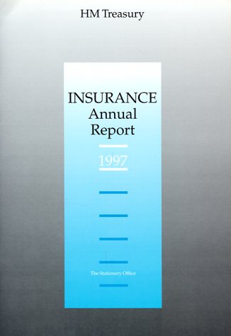 Insurance Annual Report, 1997 Edition N/A 9780117022805 Front Cover