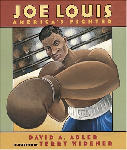 Joe Louis America's Fighter  2004 9780152164805 Front Cover