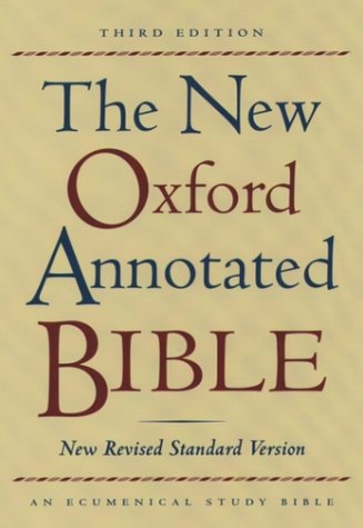 New Oxford Annotated Bible: Third Edition, New Revised Standard Version  3rd 2001 (Revised) 9780195284805 Front Cover