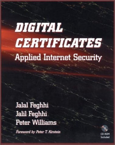 Digital Certificates Applied Internet Security  1999 9780201309805 Front Cover