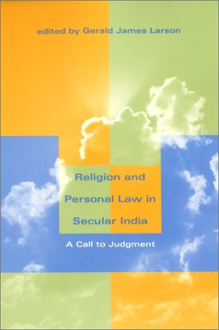 Religion and Personal Law in Secular India A Call to Judgment  2001 9780253214805 Front Cover