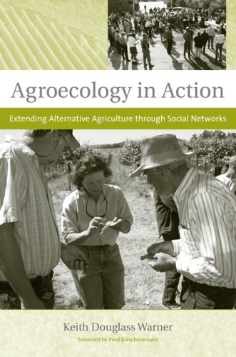 Agroecology in Action Extending Alternative Agriculture Through Social Networks  2007 9780262731805 Front Cover