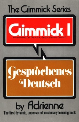 Gimmick I: Gesprochenes Deutsch  N/A 9780393044805 Front Cover