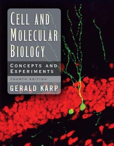 Cell and Molecular Biology Concepts and Experiments 4th 2005 (Revised) 9780471465805 Front Cover