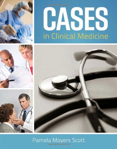 Cases in Clinical Medicine   2012 (Revised) 9780763771805 Front Cover