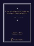 Law of Employee Pension and Welfare Benefits:   2012 9780769852805 Front Cover