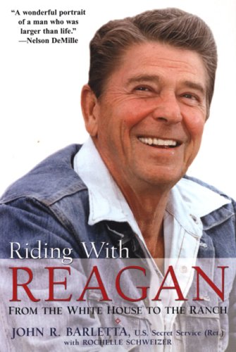 Riding with Reagan From the White House to the Ranch N/A 9780806526805 Front Cover