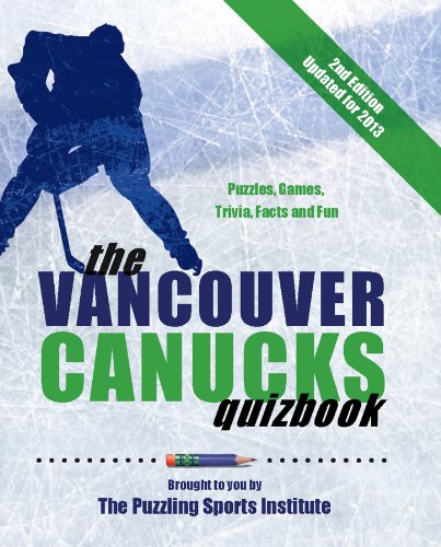 Vancouver Canucks Quizbook Second Edition 2nd 2012 (Unabridged) 9780889712805 Front Cover