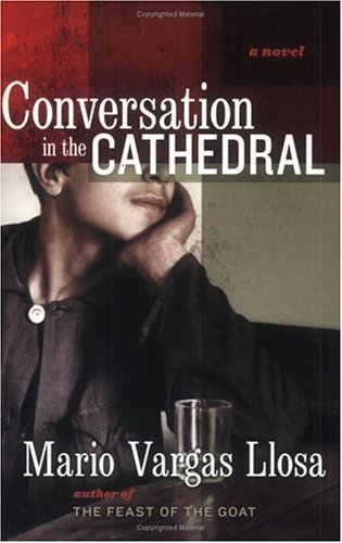 Conversation in the Cathedral   2005 9780060732806 Front Cover