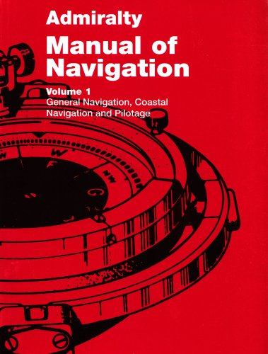 Admiralty Manual of Navigation BR 45(1)  1987 (Reprint) 9780117728806 Front Cover