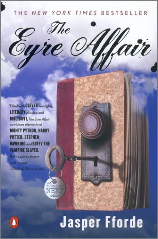 Eyre Affair A Thursday Next Novel  2001 9780142001806 Front Cover