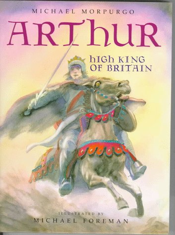 Arthur, High King of Britain  N/A 9780152000806 Front Cover