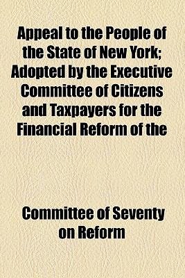 Appeal to the People of the State of New York  N/A 9780217721806 Front Cover