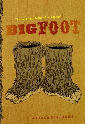 Bigfoot The Life and Times of a Legend  2010 9780226079806 Front Cover
