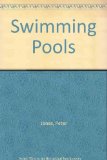 Swimming Pools : A Homeowners Bible N/A 9780385172806 Front Cover